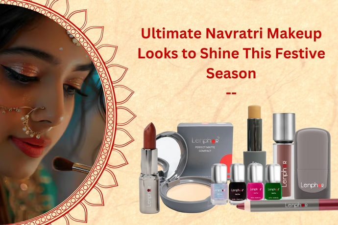 Ultimate Navratri Makeup Looks to Shine This Festive Season